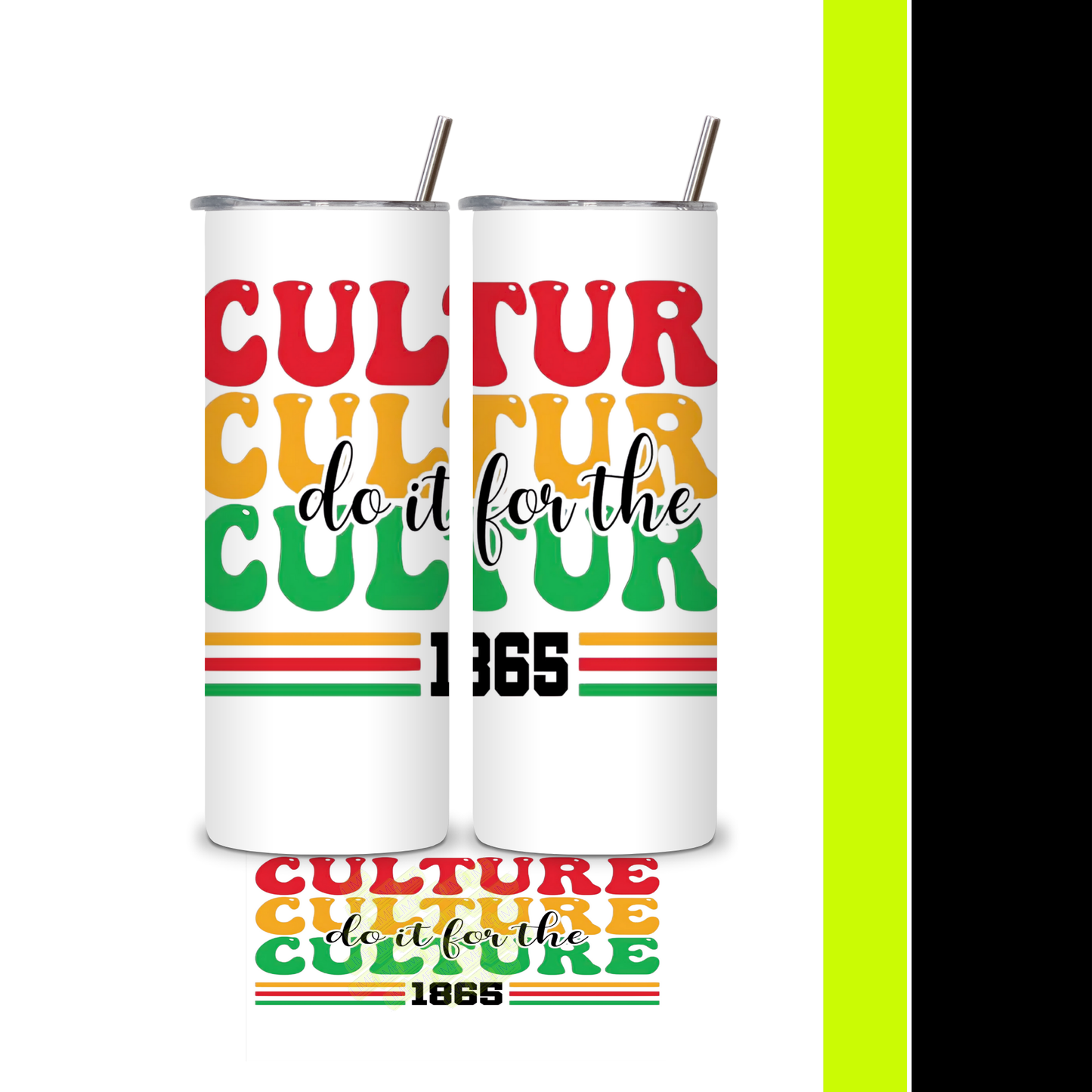 Culture Juneteenth Tumbler