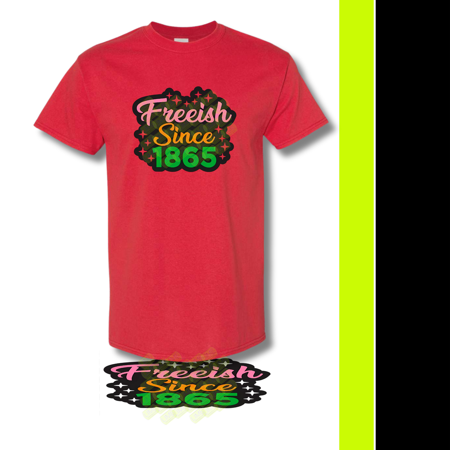 Freeish Since 1865 T-shirt