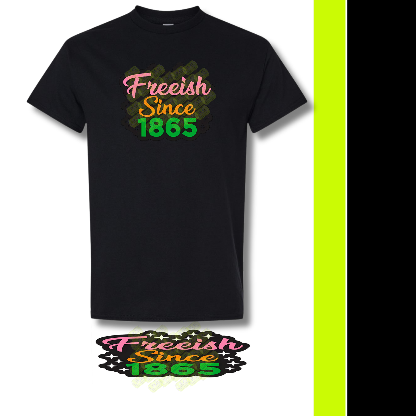 Freeish Since 1865 T-shirt