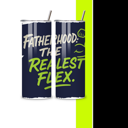 Fatherhood Flex Tumbler- Solo Gift for Him