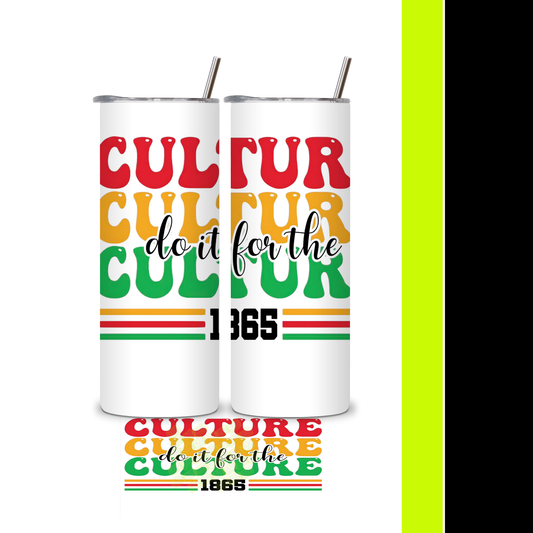Culture Juneteenth Tumbler