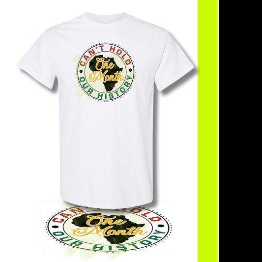 Can't Hold Our History T-shirt