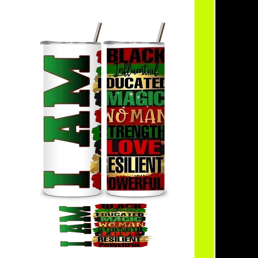 I Am- Juneteenth Tumbler