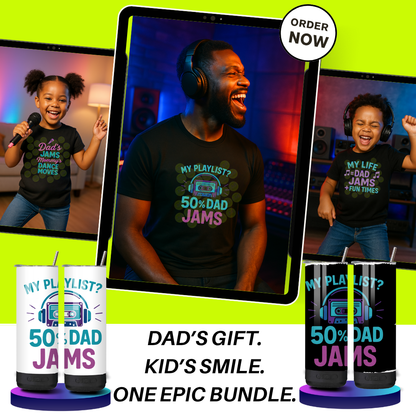 My Playlist 50% Dad Jams - Daddy and Me Bundle