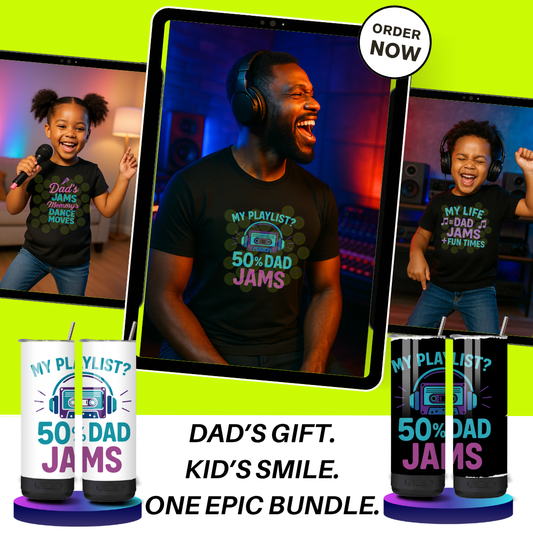 My Playlist 50% Dad Jams - Daddy and Me Bundle