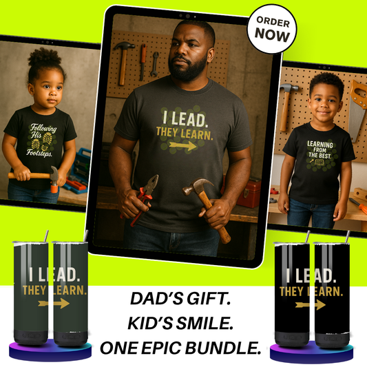 I Lead They Follow - Daddy and Me Bundle